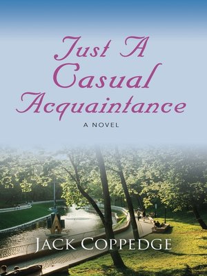 cover image of Just a Casual Acquaintance